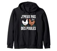 J’Peux Pas Je M’occupe des Poules Humour Éleveur Poulailler Sweat à Capuche