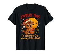J’Peux Pas Je Nourris Les Rennes du Père Noël - Joyeux Noël T-Shirt
