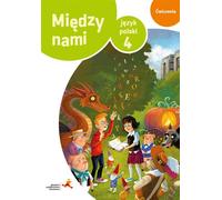 J.POL.4 Entre nous . Exercices. Wersja B. Vous - Agnieszka Łuczak, Anna Murdzek, Kamila Krzemieniewska-Kleban (Lehrbücher, Grundschule 4-6 auf Polnisch)