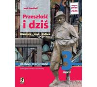J.Polski LO 3 Przeszłość i dziś podr cz.2 ZPiR