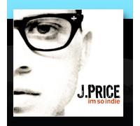 J.Price - I'm So Indie
