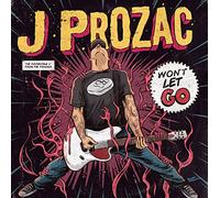 J Prozac - Won't Let Go [Import]