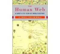 J. R. McNeill William H. McNeill The Human Web (Poche)