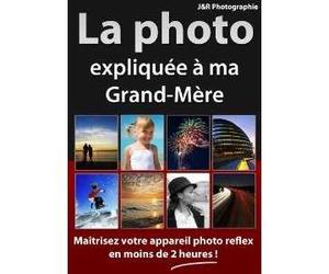 J&R Photo DVD - DVD La Photo expliquée à ma grand mère