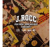 J.ROCC - Stay Fresh -Going Way Back 83-89-