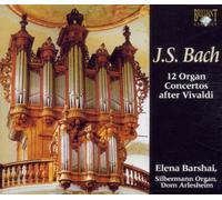 J.S. Bach: 12 Organ Concertos After Vivaldi
