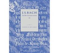 J. S. Bach And The German Motet Daniel R. Melamed (Auteur)