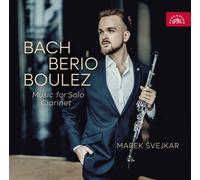 J.S. Bach, Berio & Boulez: Music For Solo Clarinet