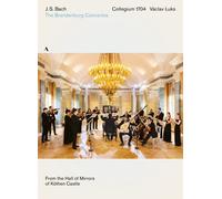 Collegium 1704 – Concertos brandebourgeois Nos. 1 à 6 BWV 1046-1051 – DVD – NAXOS