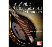 J. S. Bach Cello Suites I-III for Mandola.