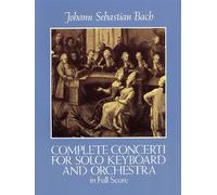 J.S. Bach: Complete Concerti For Solo Keyboard And Orchest... Clavier Partitions