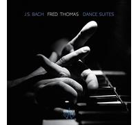 J.S. Bach: Dance Suites by THOMAS,FRED [Audio CD] NEUF
