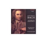 J.S. Bach: English Suites, Bwv 806 - 811