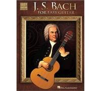 J.S. Bach – Pour guitare facile – Divers (Auteur) – Poche – Hal Leonard