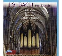 J S Bach from Colin Walsh Plays The Organ of Lincoln Cathedral [Import]