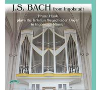 J.S. Bach: From Ingolstadt