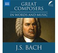 J. S. Bach – Great Composers in Words & Music – CD – NAXOS