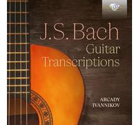 J.S. Bach: Guitar Transcriptions