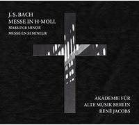 J.S. Bach: H-Moll Messe