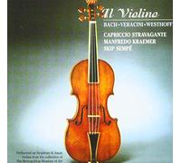 Il Violino : Bach, Veracini & Westhoff Kraemer, Violon