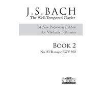 J.S. Bach : Le Clavier bien tempéré Livre 2 - N° 23 si majeur, BWV 892