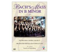 J.S. Bach - Mass In B Minor [Digital Video Disc]