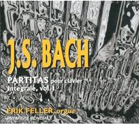 J. S. Bach: Partitas Pour Clavier, Vol. 1 by Feller, Erik (2009-03-31)