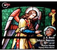 J.S. Bach/Publick Musick/Thomas J Folan - Missae Breves