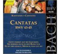 J.S. Bach - Sacred Cantatas BWV 43-45