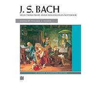 J. S. Bach: Selections from Anna Magdalena's Notebook
