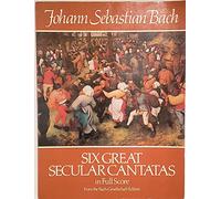 J.s. bach: six great secular cantatas chant