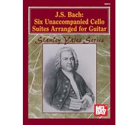 J. S. Bach – Six suites pour violoncelle seul arrangées pour guitare (Stanley Yates) – Mel Bay