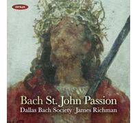 J. S. Bach: St John Passion, Bwv 245