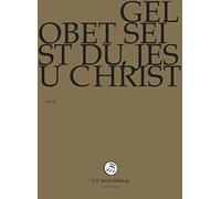 J.S.Bach-Stiftung - Gelobt Seist du,Jesus Christ