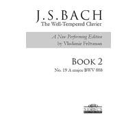 J.S. Bach: The Well-Tempered Clavier Book 2 - No. 19 A major, BWV 888