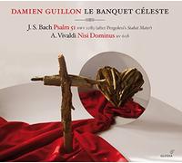 J.S. Bach: Tilge, Höchster, meine Sünden, BWV 1083 Psalm 51; Vivaldi: Nisi Dominus RV608 Psalm 126 by Damien Guillon