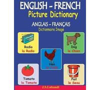 J S Lubandi ENGLISH-FRENCH Picture Dictionary (ANGLAIS - FRANÇAIS Dictio (Poche)