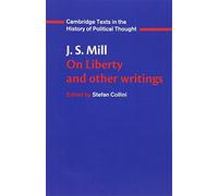 J. S. Mill: 'On Liberty' and Other Writings
