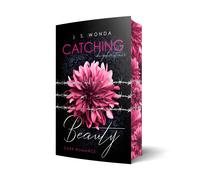 J. S. Wonda Catching Beauty: Du gehörst mir (Poche)
