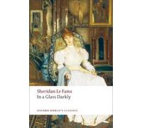 J. Sheridan Le Fanu – In a Glass Darkly – Poche (Oxford World's Classics)