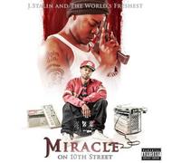 J. STALIN & THE WORLDS FRESHEST - Miracle on 10th Street