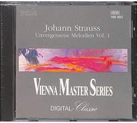 J. Strauss - JOHANN STRAUSS - Unforgettable Melodies / Unvergessene Melodien Vol.1