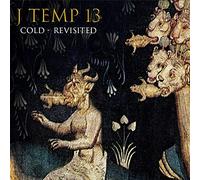 J Temp 13 - Cold Revisited