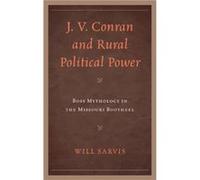 J. V. Conran and Rural Political Power by Sarvis & Will & Lane Community College Will Sarvis, (Auteur)