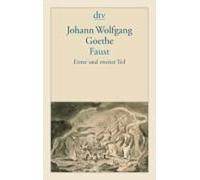 J W von Goethe Faust I und II (Poche)