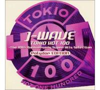 J-Wave Tokio Hot 100-10th Anni [Import]