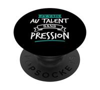 J’y Vais Au Talent Cadeau Humour Original Blague PopSockets PopGrip Adhésif