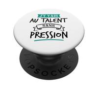 J’y Vais Au Talent Cadeau Humour Original Blague PopSockets PopGrip Adhésif