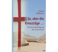 Ja, Aber Die Kreuzzüge...