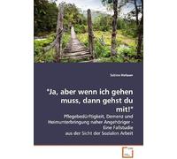 Ja, Aber Wenn Ich Gehen Muss, Dann Gehst Du Mit!